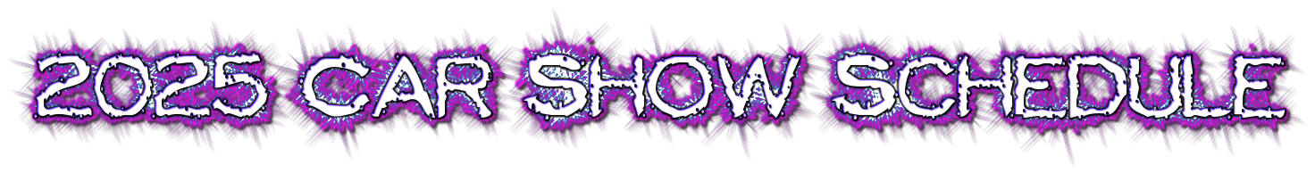2025 Car Show Schedule